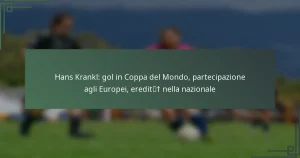 Hans Krankl: gol in Coppa del Mondo, partecipazione agli Europei, eredità nella nazionale