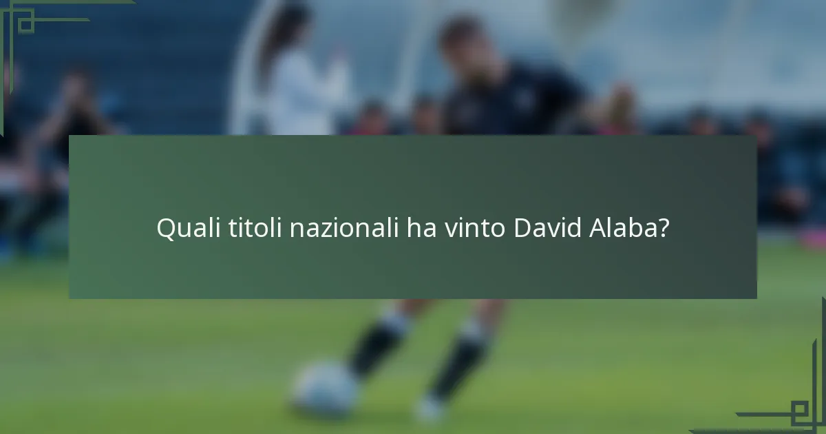 Quali titoli nazionali ha vinto David Alaba?